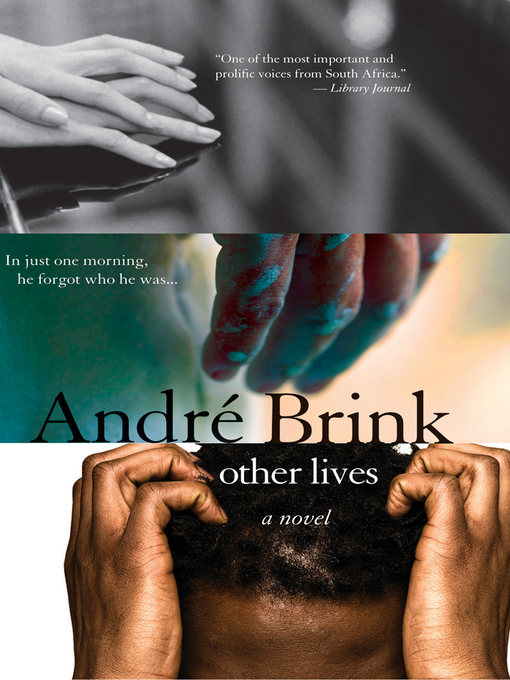 Title details for Other Lives by Andre Brink - Available